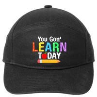 You Gon' Learn Today Back To School 7-Panel Snapback Hat