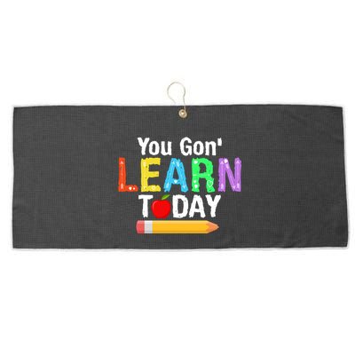 You Gon' Learn Today Back To School Large Microfiber Waffle Golf Towel