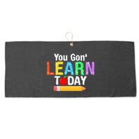 You Gon' Learn Today Back To School Large Microfiber Waffle Golf Towel