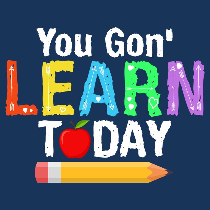 You Gon' Learn Today Back To School Infant Baby Jersey Bodysuit