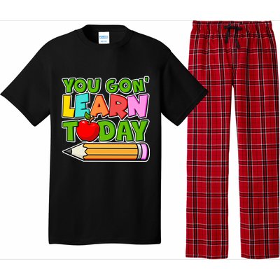 You Gon' Learn Today School Teacher Pajama Set