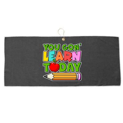 You Gon' Learn Today School Teacher Large Microfiber Waffle Golf Towel