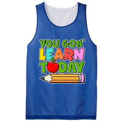 You Gon' Learn Today School Teacher Mesh Reversible Basketball Jersey Tank