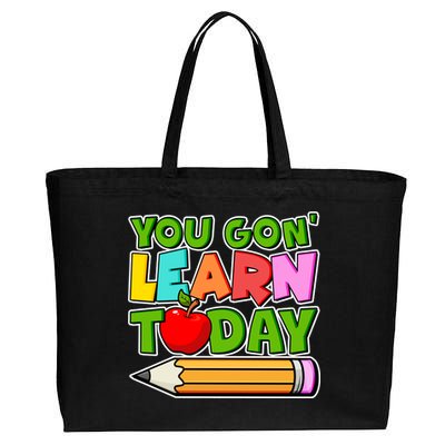 You Gon' Learn Today School Teacher Cotton Canvas Jumbo Tote