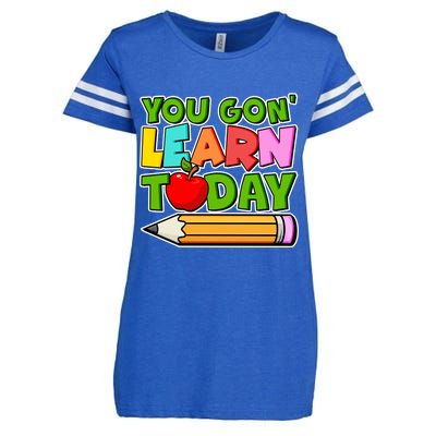 You Gon' Learn Today School Teacher Enza Ladies Jersey Football T-Shirt