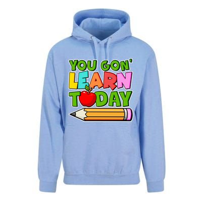 You Gon' Learn Today School Teacher Unisex Surf Hoodie