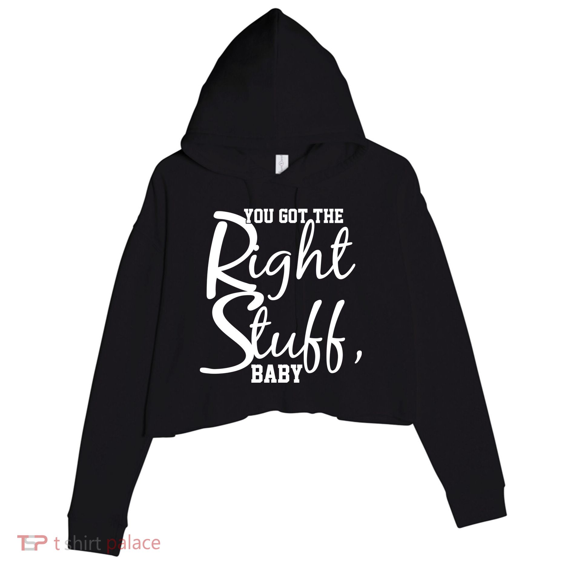 You Got The Right Stuff Baby Crop Fleece Hoodie
