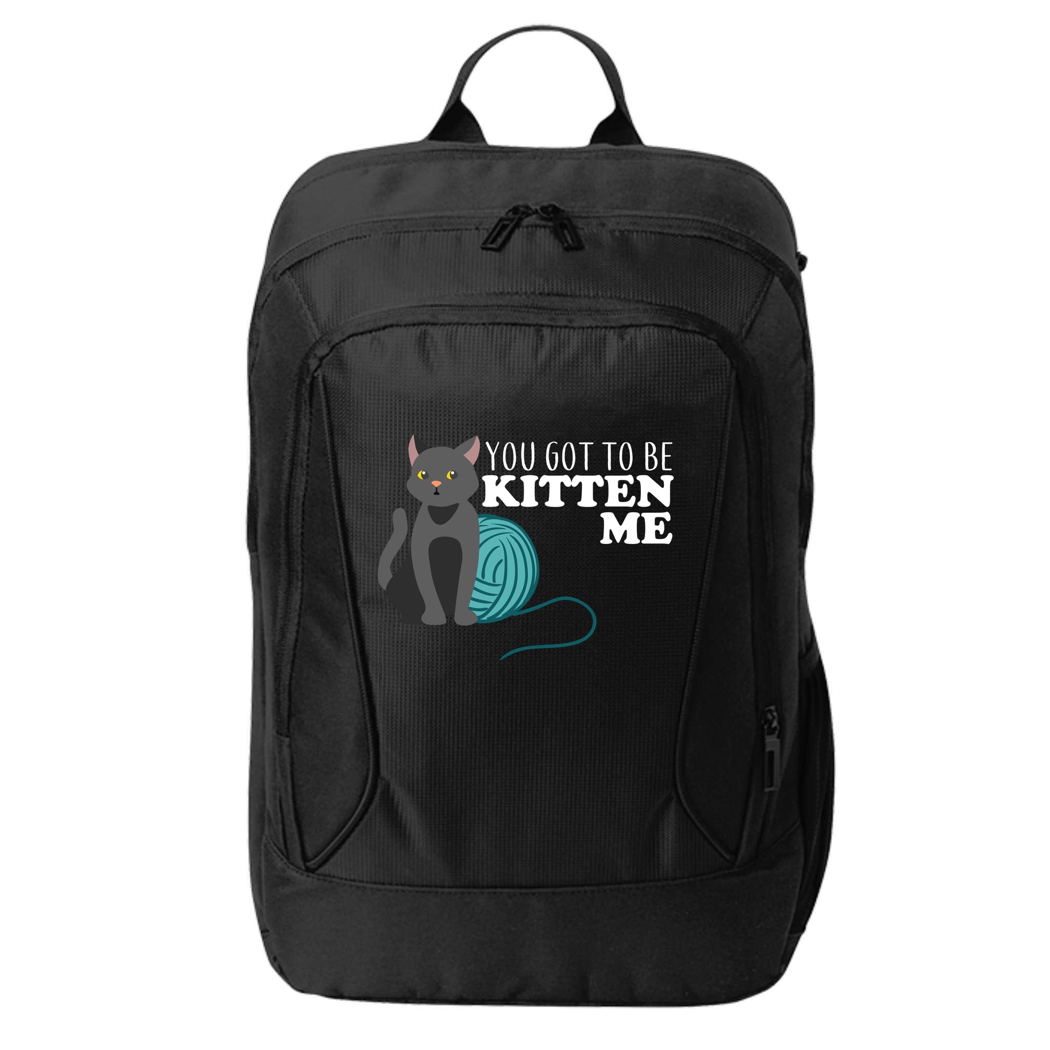 You Got To Be Kitten Me City Backpack