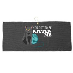 You Got To Be Kitten Me Large Microfiber Waffle Golf Towel