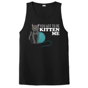 You Got To Be Kitten Me PosiCharge Competitor Tank