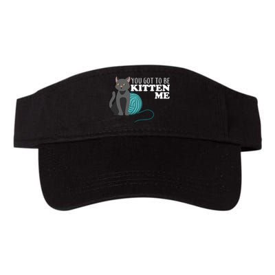 You Got To Be Kitten Me Visor