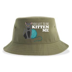 You Got To Be Kitten Me Sustainable Bucket Hat