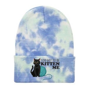 You Got To Be Kitten Me Tie Dye 12in Knit Beanie