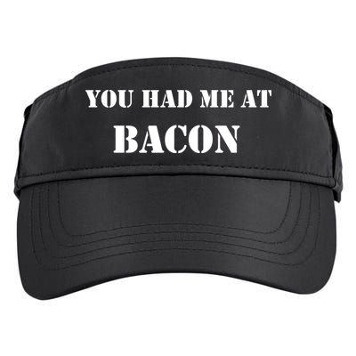 You Had Me At Bacon Adult Drive Performance Visor