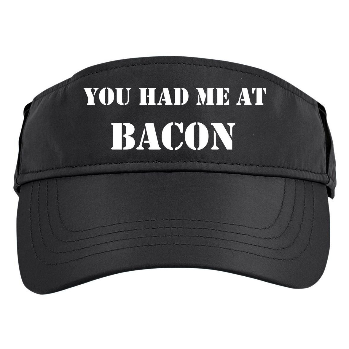 You Had Me At Bacon Adult Drive Performance Visor