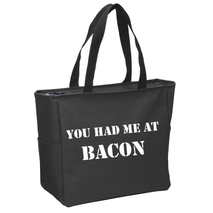 You Had Me At Bacon Zip Tote Bag