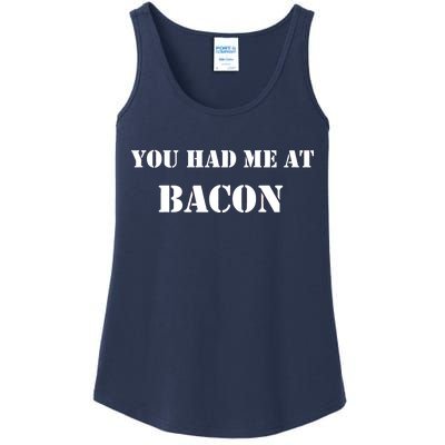 You Had Me At Bacon Ladies Essential Tank