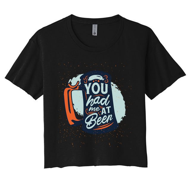 You Had Me At Beer Crop Top