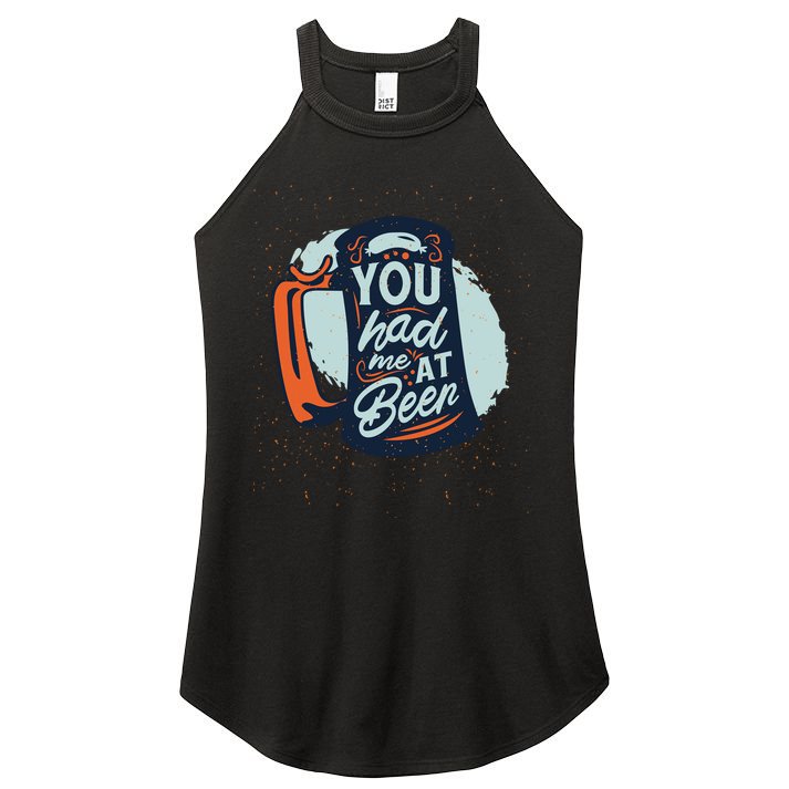 You Had Me At Beer Women's Perfect Tri Rocker Tank