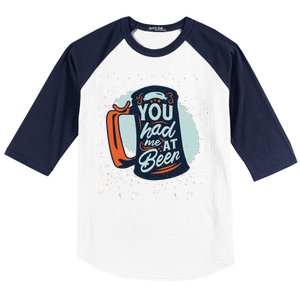 You Had Me At Beer Baseball Sleeve Shirt