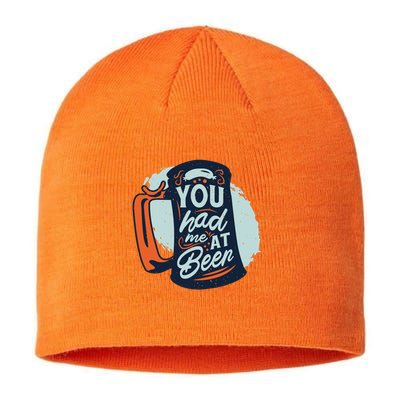 You Had Me At Beer Sustainable Beanie