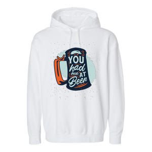 You Had Me At Beer Garment-Dyed Fleece Hoodie