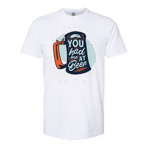 You Had Me At Beer Softstyle CVC T-Shirt