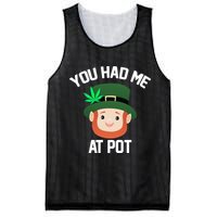 You Had Me At Pot Funny St Patricks Day Weed Mesh Reversible Basketball Jersey Tank