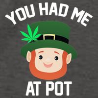 You Had Me At Pot Funny St Patricks Day Weed Vector Backpack