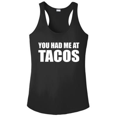 You Had Me At Tacos Ladies PosiCharge Competitor Racerback Tank