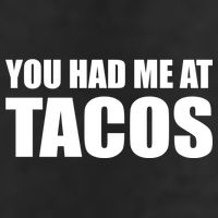 You Had Me At Tacos Trucker Hat