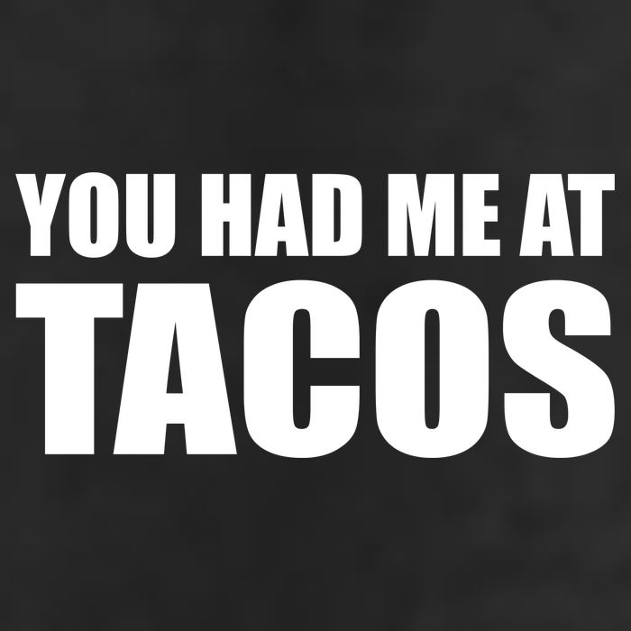 You Had Me At Tacos Trucker Hat