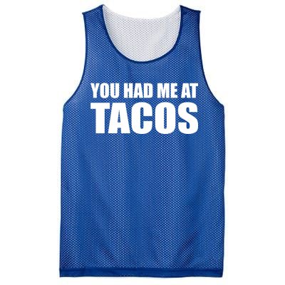 You Had Me At Tacos Mesh Reversible Basketball Jersey Tank