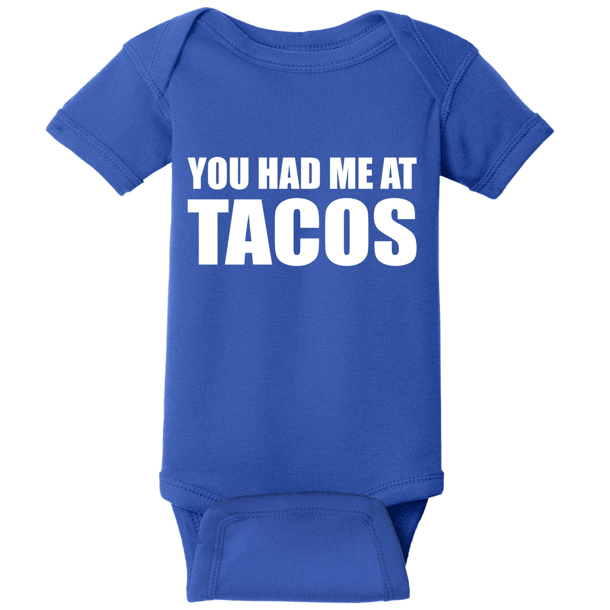 You Had Me At Tacos Baby Bodysuit