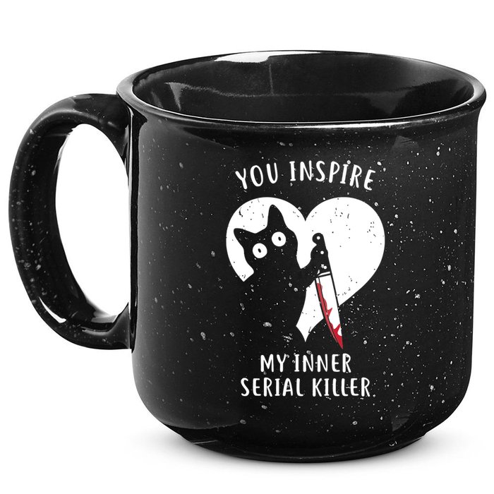 You Inspire My Inner Serial Killer Funny Cat 15oz Campfire Ceramic Mug