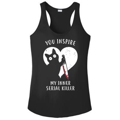 You Inspire My Inner Serial Killer Funny Cat Ladies PosiCharge Competitor Racerback Tank