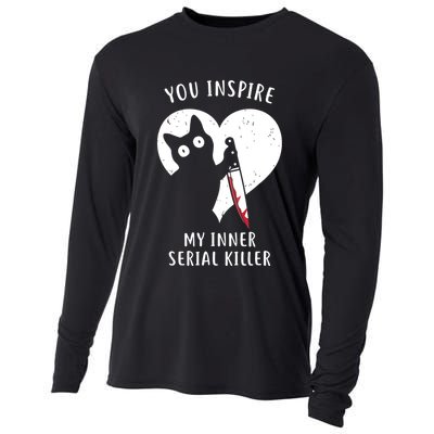 You Inspire My Inner Serial Killer Funny Cat Cooling Performance Long Sleeve Crew