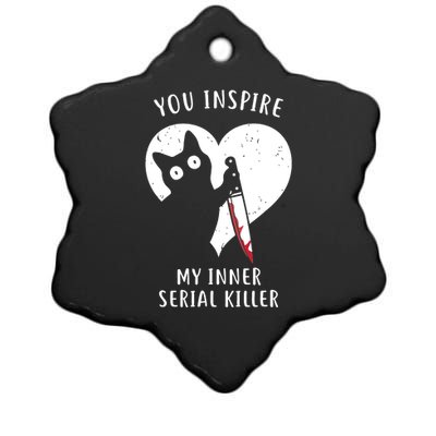 You Inspire My Inner Serial Killer Funny Cat Ceramic Star Ornament