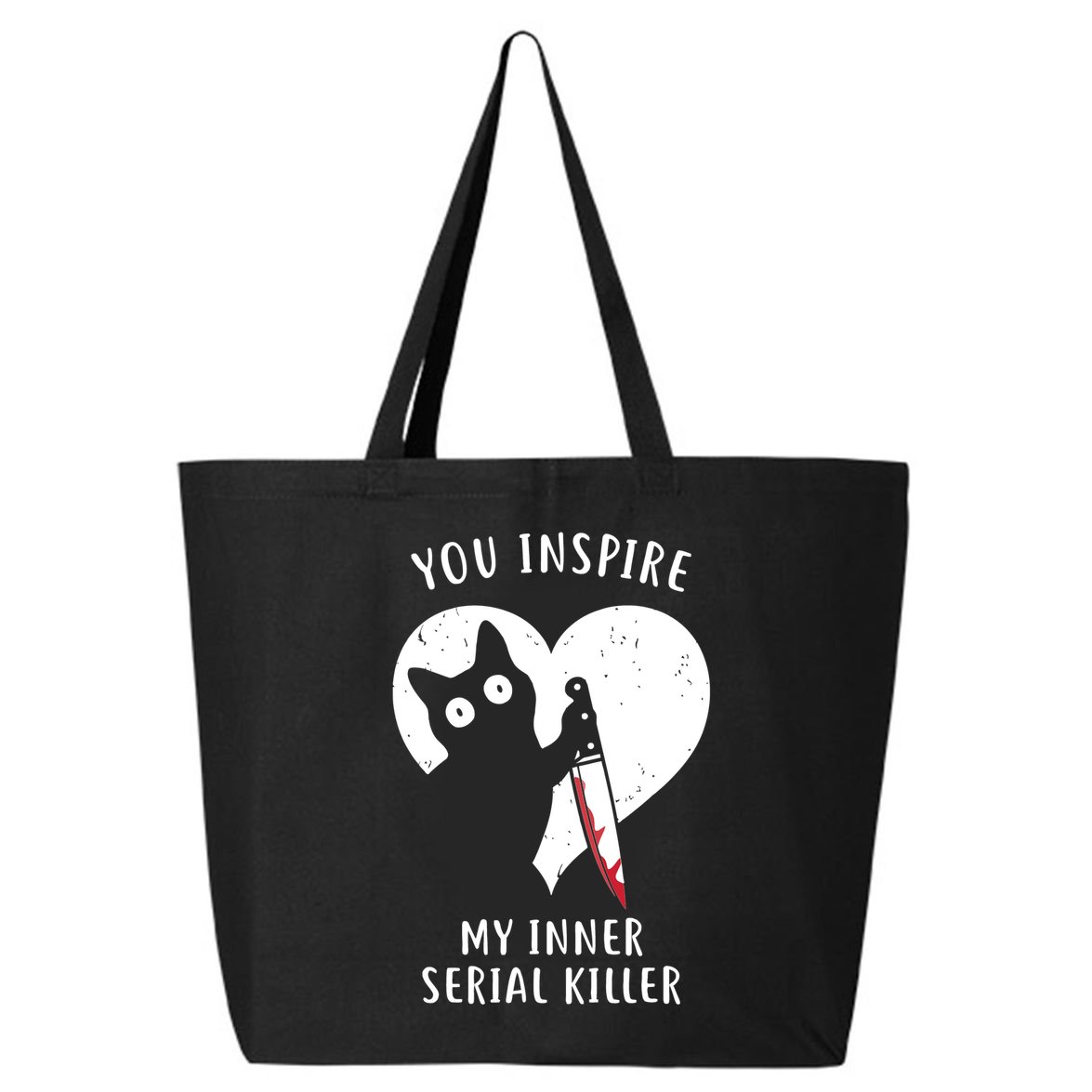 You Inspire My Inner Serial Killer Funny Cat 25L Jumbo Tote