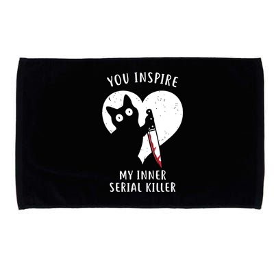 You Inspire My Inner Serial Killer Funny Cat Microfiber Hand Towel