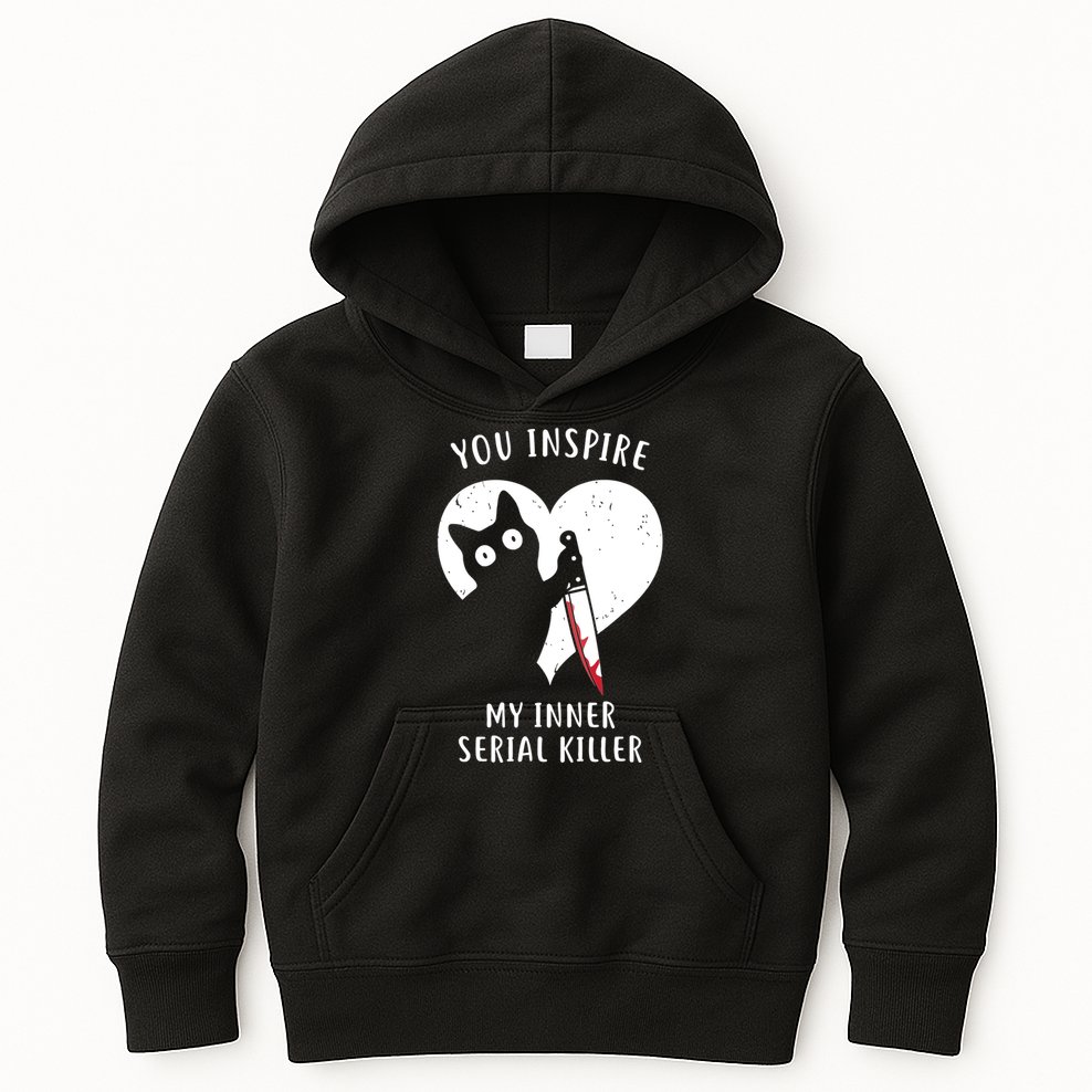 You Inspire My Inner Serial Killer Funny Cat Kids Hoodie