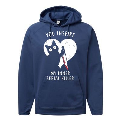 You Inspire My Inner Serial Killer Funny Cat Performance Fleece Hoodie