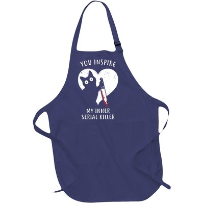 You Inspire My Inner Serial Killer Funny Cat Full-Length Apron With Pockets