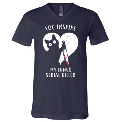 You Inspire My Inner Serial Killer Funny Cat V-Neck T-Shirt