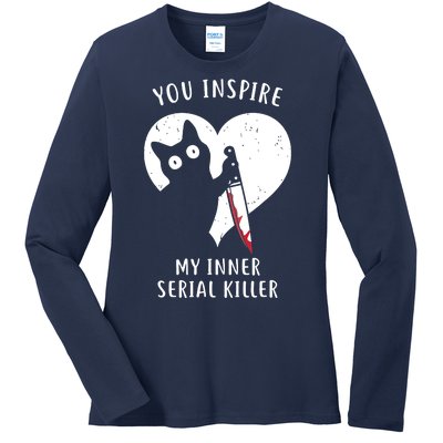 You Inspire My Inner Serial Killer Funny Cat Ladies Long Sleeve Shirt