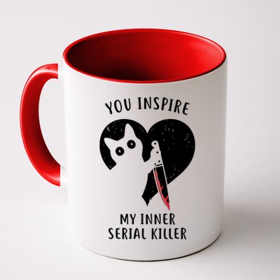 You Inspire My Inner Serial Killer Funny Cat Mug