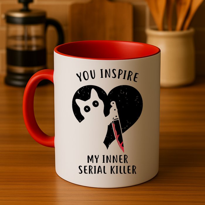 You Inspire My Inner Serial Killer Funny Cat Mug