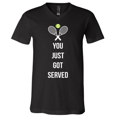 You Just Got Served V-Neck T-Shirt