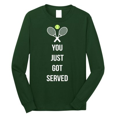 You Just Got Served Long Sleeve Shirt