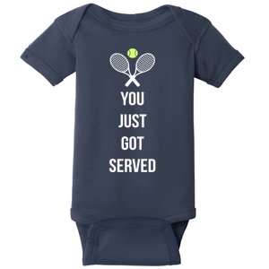 You Just Got Served Baby Bodysuit